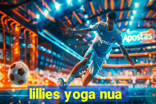 lillies yoga nua